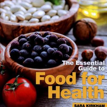 Paperback Food for Health: The Essential Guide Book