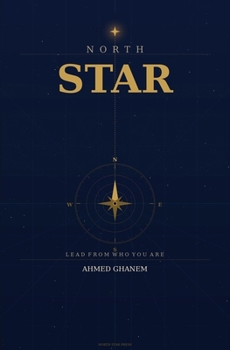 Paperback North Star: Lead from Who You Are Book