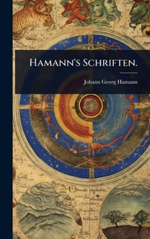 Hamann's Schriften. (German Edition)