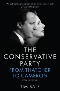 Paperback Conservative Party: From Thatcher to Cameron Book