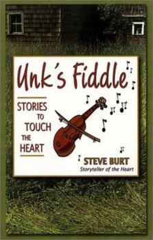 Paperback Unk's Fiddle: Stories to Touch the Heart Book