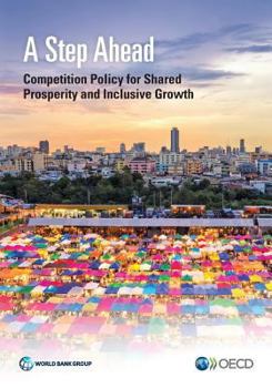 Paperback Step Ahead: Competition Policy for Shared Prosperity and Inclusive Growth Book