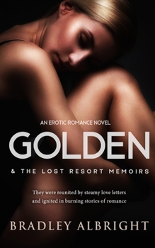 Paperback Golden: & the Lost Resort Memoirs Book