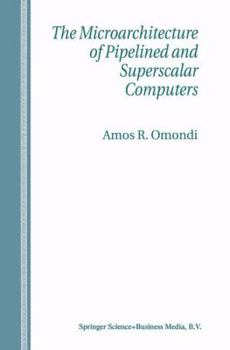 Hardcover The Microarchitecture of Pipelined and Superscalar Computers Book