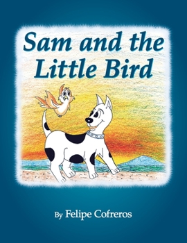 Paperback Sam and the Little Bird Book