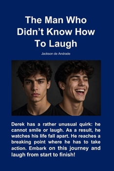 Paperback The Man Who Didn't Know How To Laugh Book