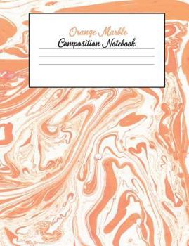 Paperback Orange Marble Composition Notebook: 150 College Ruled Pages Book