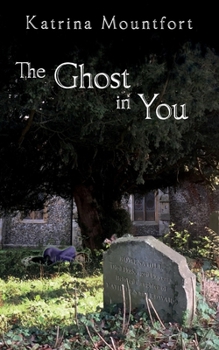 The Ghost in You: A first-hand account from beyond the grave