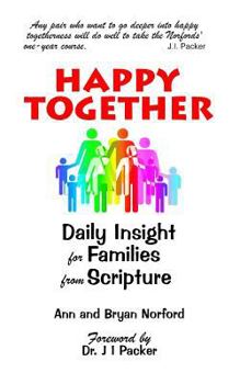 Paperback Happy Together: Daily insights for Families from Scripture Book