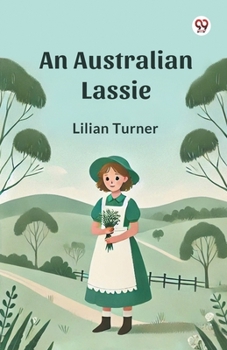 An Australian Lassie - Book #1 of the An Australian Lassie
