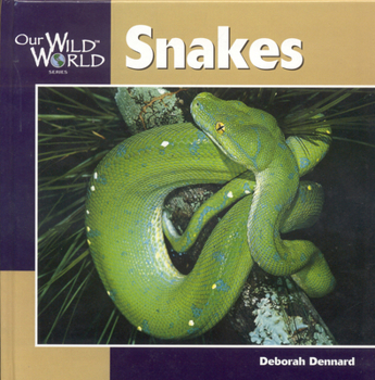 Hardcover Snakes (Our Wild World) Book