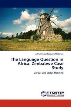 Paperback The Language Question in Africa: Zimbabwe Case Study Book