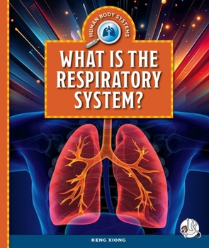 Library Binding What Is the Respiratory System? Book