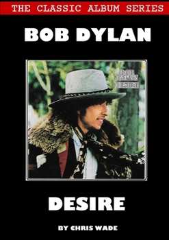 Paperback Classic Album Series: Bob Dylan Desire Book
