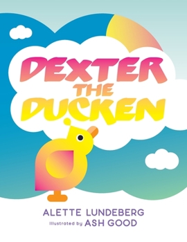 Paperback Dexter The Ducken [Large Print] Book
