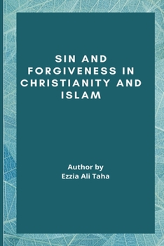 Paperback Sin and Forgiveness in Christianity and Islam Book