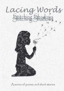 Paperback Lacing Words: Stitching Shadows Book