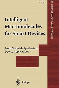 Paperback Intelligent Macromolecules for Smart Devices: From Materials Synthesis to Device Applications Book