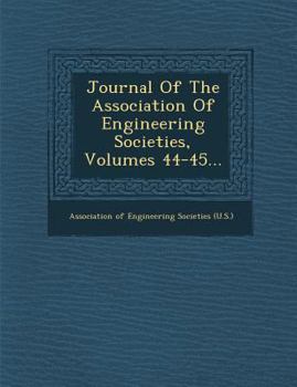 Paperback Journal of the Association of Engineering Societies, Volumes 44-45... Book