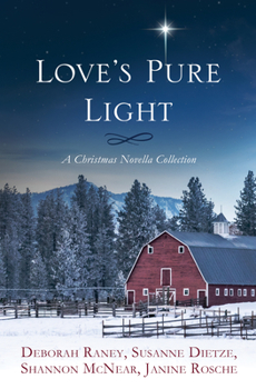 Paperback Love's Pure Light: 4 Stories Follow an Heirloom Nativity Set Through Four Generations Book