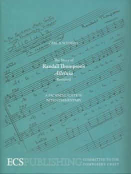 Hardcover The Story of Randall Thompson's Alleluia Revisited Book