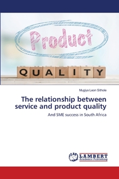 Paperback The relationship between service and product quality Book