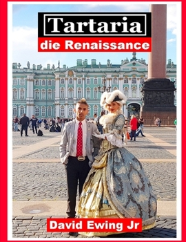 Paperback Tartaria - die Renaissance: Buch 8 [German] Book