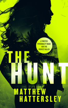 Paperback The Hunt: A Page-Turning Thriller Book