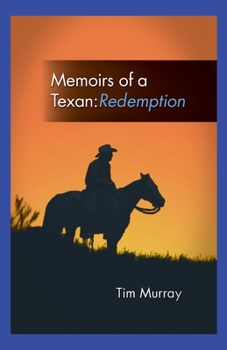 Paperback Memoirs of a Texan: Redemption Book