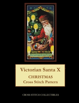 Paperback Victorian Santa X: Christmas Cross Stitch Pattern Book