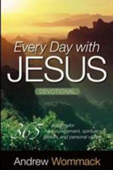 Paperback Every Day with Jesus Devotional: 365 Insights for Encouragement, Spiritual Growth, and Personal Victory Book