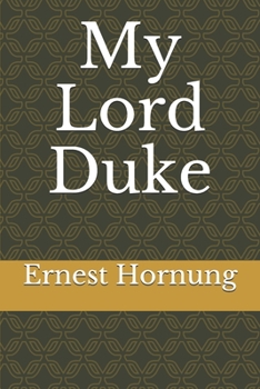 My Lord Duke
