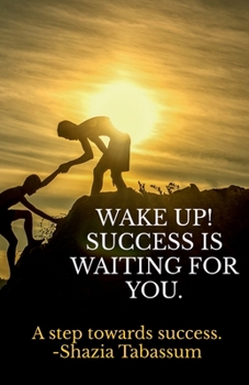 Paperback Wake Up! Success Is Waiting for You Book