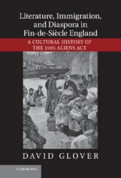 Hardcover Literature, Immigration, and Diaspora in Fin-de-Siècle England Book