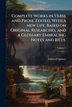 The Complete Works In Verse And Prose Of Edmund Spenser, Volume 9...