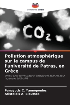 Pollution atmosphérique sur le campus de l'université de Patras, en Grèce (French Edition)