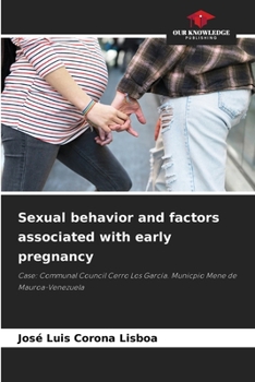 Paperback Sexual behavior and factors associated with early pregnancy Book