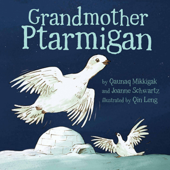 Hardcover Grandmother Ptarmigan Book