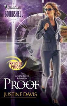 Proof: An Athena Force Adventure (Silhouette Bombshell) - Book #1 of the Athena Force