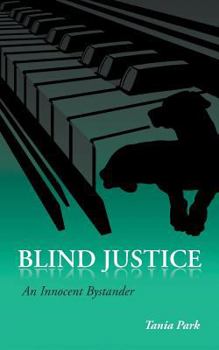 Paperback Blind Justice: An Innocent Bystander Book