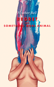 Paperback Regret or Something More Animal Book