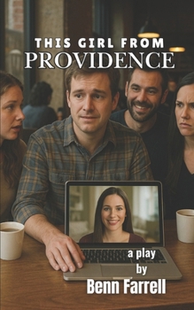 Paperback This Girl from Providence: a play by Benn Farrell Book