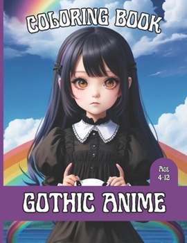 Paperback Gothic Anime Coloring Book for Kids: Ages 4-12 Book