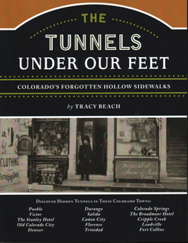 Paperback The Tunnels Under Our Feet Book