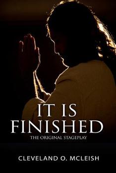 Paperback It Is Finished: The Original Stageplay Book