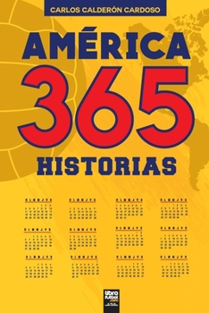 Paperback América. 365 historias [Spanish] Book