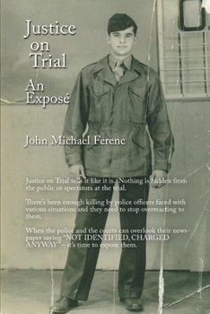 Paperback Justice on Trial: An Exposé Book