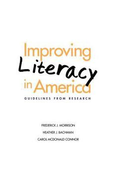 Improving Literacy in America: Guidelines from Research - Book  of the Current Perspectives in Psychology