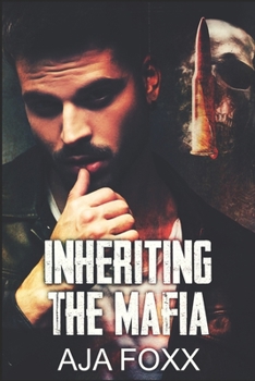 Inherting The Mafia (Mafia Mayhem - The Italian Connection)