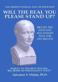 Paperback Will the Real You Please Stand Up?: Test Your Personality Book